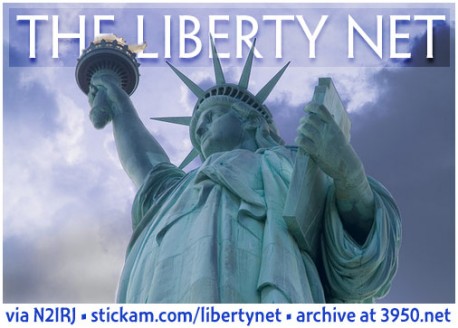 The Liberty Net, Saturday 10PM Eastern, on or near 3950 kHz
